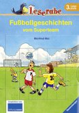 Fußballgeschichten vom Superteam