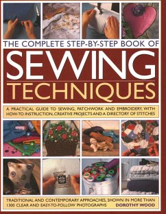 The Complete Step by Step Book of Sewing Techniques - Wood, Dorothy