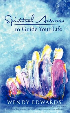 Spiritual Answers to Guide Your Life - Edwards, Wendy