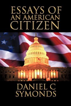 Essays of an American Citizen - Symonds, Daniel C.