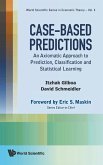 CASE-BASED PREDICTIONS CASE-BASED PREDICTIONS