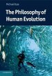The Philosophy of Human Evolution - Bild 1