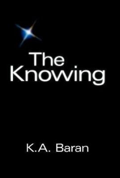 The Knowing - Baran, K. A.