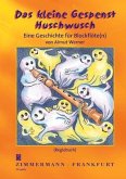 Das kleine Gespenst Huschwusch für Blockflöte(n) Das kleine Gespenst Huschwusch für Blockflöte(n)