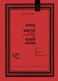 Schule für Bariton - Euphoniunm und B-Ventilposaune Schule für Bariton - Euphoniunm und B-Ventilposaune