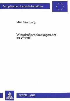 Wirtschaftsverfassungsrecht im Wandel - Luong, Minh Tuan