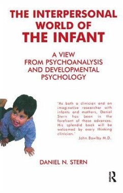 The Interpersonal World of the Infant - Stern, Daniel N.