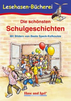 Die schönsten Schulgeschichten - Steinwart, Anne