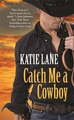 Catch Me a Cowboy - Lane, Katie