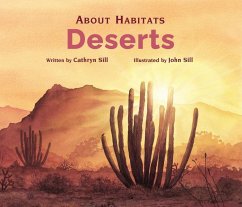 About Habitats: Deserts - Sill, Cathryn