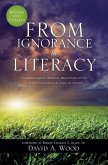 From Ignorance to Literacy