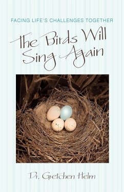The Birds Will Sing Again - Helm, Gretchen