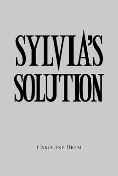 Sylvia's Solution - Brem, Caroline