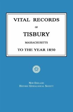 Vital Records of Tisbury, Massachusetts to the Year 1850