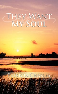 They Want My Soul - Charles, Patricia