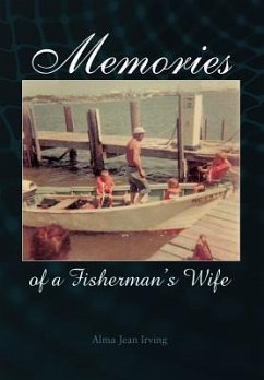 Memories of a Fisherman's Wife - Irving, Alma Jean