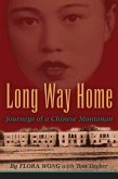 Long Way Home: Journeys of a Chinese Montanan