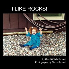 I Like Rocks! - Russell, Carol; Russell, Tally