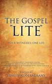 The Gospel &quote;Lite&quote;