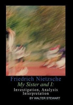 Friedrich Nietzsche My Sister and I