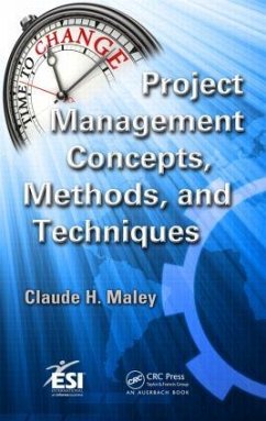 Project Management Concepts, Methods, and Techniques - Maley, Claude H