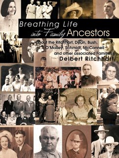 Breathing Life Into Family Ancestors - Ritchhart, Delbert