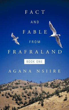 Fact and Fable from Frafraland - Aganansiire