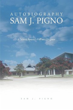 Autobiography of Sam J. Pigno - Pigno, Sam J.