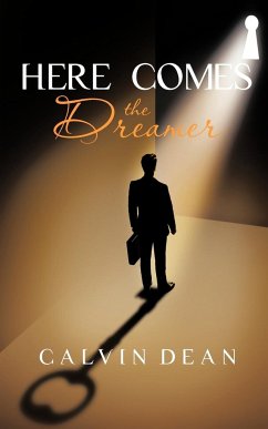 Here Comes the Dreamer - Dean, Calvin