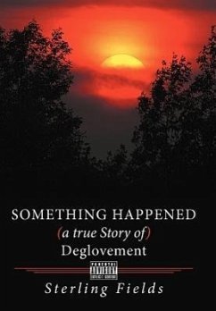 Something Happened ( a True Story of ) Deglovement