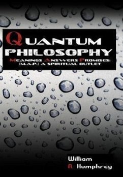 Quantum Philosophy - Humphrey, William A.