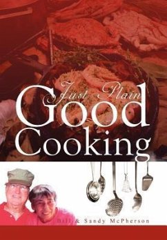Just Plain Good Cooking - Bill; McPherson, Sandy
