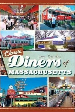 Classic Diners of Massachusetts - Cultrera, Larry
