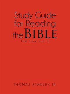 Study Guide for Reading the Bible the Law vol 1 - Stanley Jr., Thomas