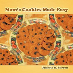 Mom's Cookies Made Easy - Barron, Juanita R.