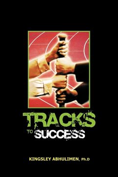 Tracks to Success - Abhulimen, Kingsley