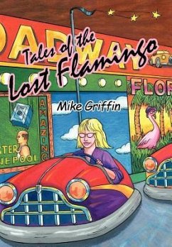 Tales of the Lost Flamingo - Griffin, Mike