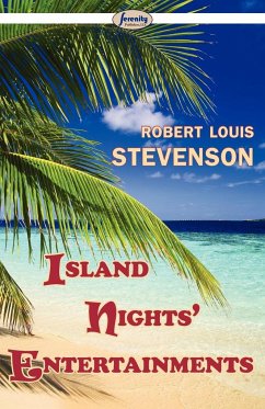 Island Nights' Entertainments - Stevenson, Robert Louis