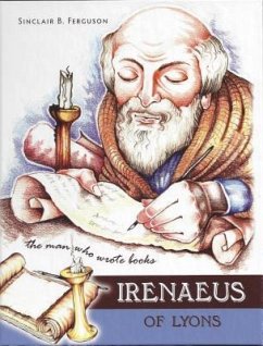 Irenaeus - Ferguson, Sinclair B.