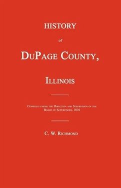 History of DuPage County, Illinois - Richmond, C. W.
