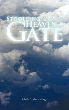 Strolling Down Heaven's Gate - Vincent-Page, Gisele B.