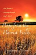 Hope from the Harvest Fields - Bild 1