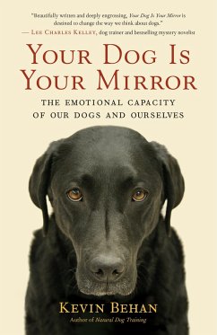 Your Dog Is Your Mirror - Behan, Kevin