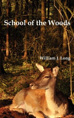 School of the Woods - Long, William J.