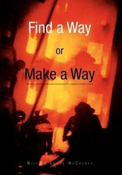 Find a Way or Make a Way - McCraney, William Edgar