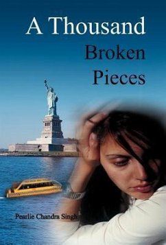 A Thousand Broken Pieces - Singh, Pearlie Chandra