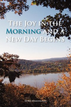 The Joy in the Morning and a New Day Begins - Washington, Doris