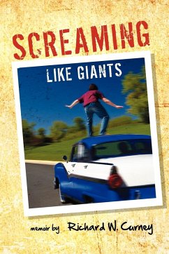 Screaming Like Giants - Curney, Richard W.