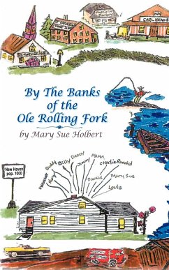 By the Banks of the OLE Rolling Fork - Holbert, Mary Sue