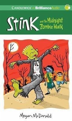 Stink and the Midnight Zombie Walk - McDonald, Megan
